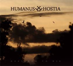 Humanus Hostia : Destined to Die